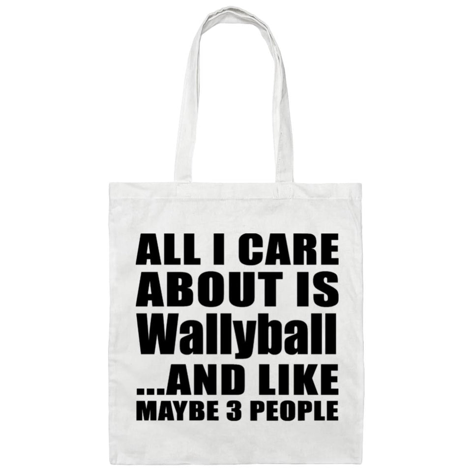 All I Care About Is Wallyball - Tote Bag White