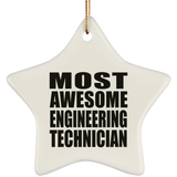 Most Awesome Engineering Technician - Star Ornament