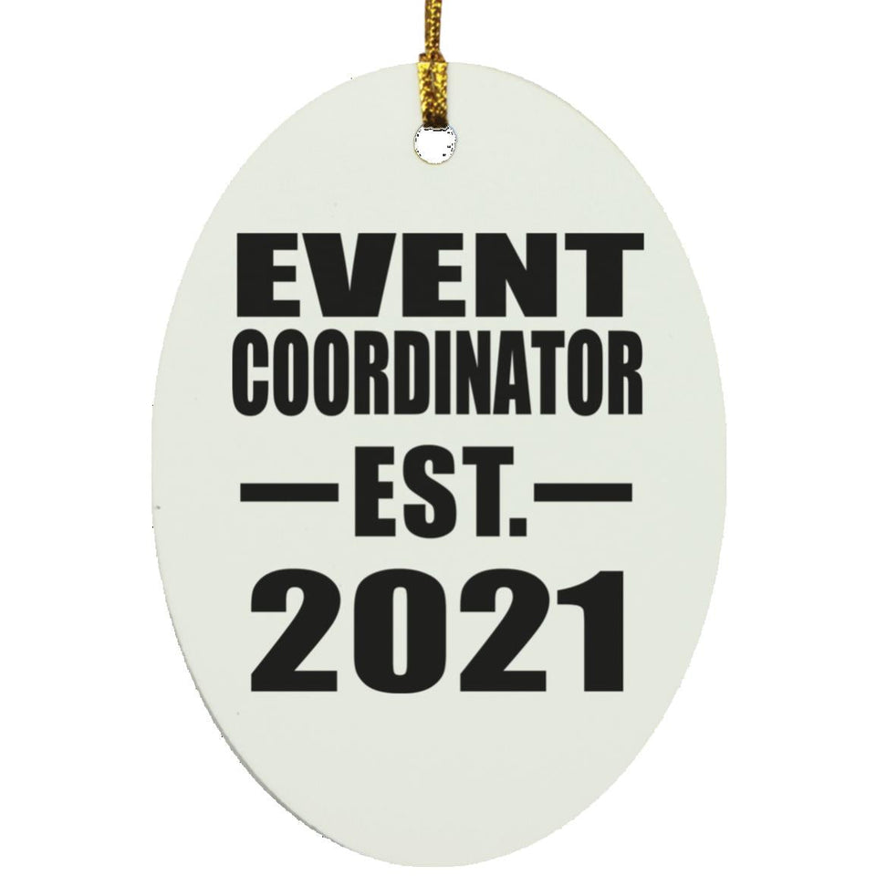 Event Coordinator Established EST. 2021 - Oval Ornament