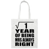 1st Anniversary Square Root of 1 Year Mrs Always Right - Tote Bag White