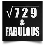 27th Birthday Square Root of 729 & Fabulous - Poster Square
