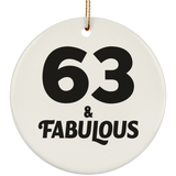63rd Birthday 63 & Fabulous - Circle Ornament