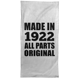 102nd Birthday Made in 1922 All Parts Original - Hand Towel