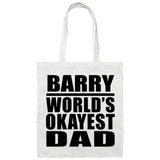 Barry World's Okayest Dad - Tote Bag White