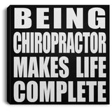 Being Chiropractor Makes Life Complete - Canvas Square
