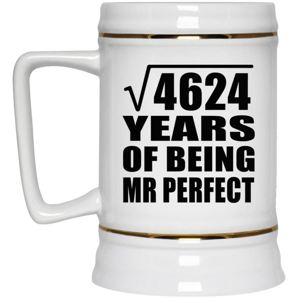68th Anniversary Square Root of 4624 Years of Mr Perfect - Beer Stein