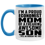 Proud Economist Mom Of Awesome Son - 11oz Accent Mug Blue