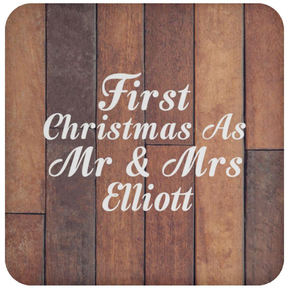 First Christmas As Mr & Mrs Elliott - Drink Coaster E