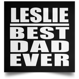 Leslie Best Dad Ever - Poster Square