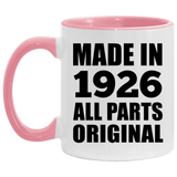 98th Birthday Made in 1926 All Parts Original - 11oz Accent Mug Pink
