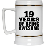 19th Birthday 19 Years Of Being Awesome - Beer Stein
