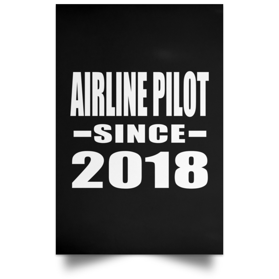 Airline Pilot Since 2018 - Poster Portrait