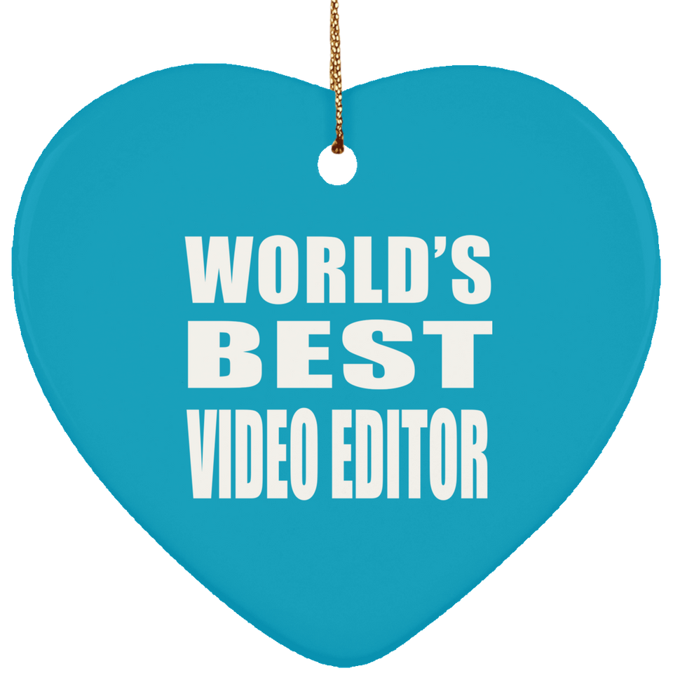 World's Best Video Editor - Heart Ornament