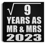 3rd Anniversary Square Root of 9 Years As Mr & Mrs 2023 - Canvas Square