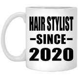 Hair Stylist Since 2020 - 11oz Coffee Mug