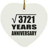 61st Anniversary Square Root of 3721 Years Anniversary - Heart Ornament