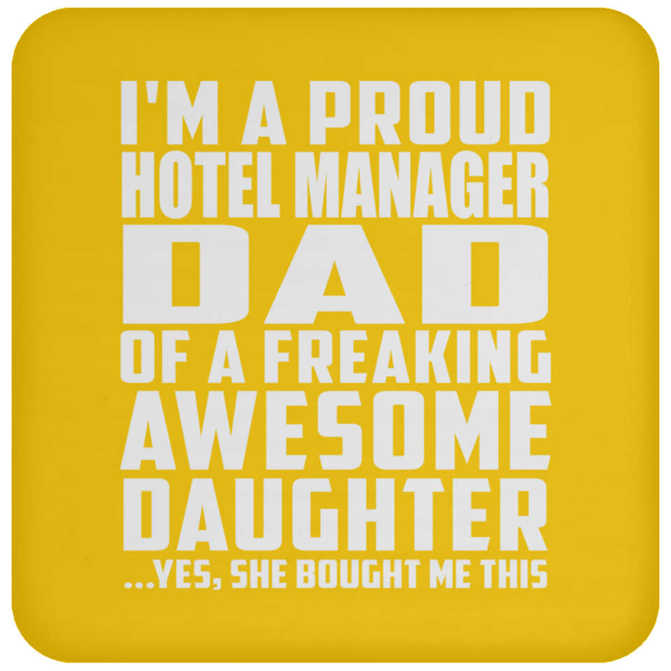 Proud Hotel Manager Dad Of Awesome Daughter - Drink Coaster