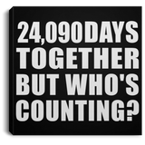 66th Anniversary 24,090 Days Together But Who's Counting - Canvas Square