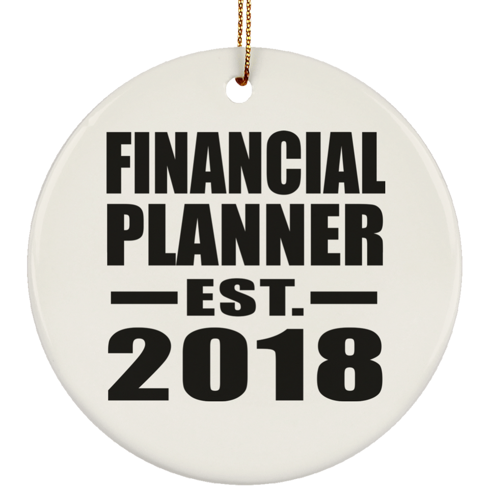 Financial Planner Established EST. 2018 - Circle Ornament