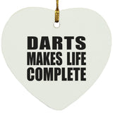 Darts Makes Life Complete - Heart Ornament