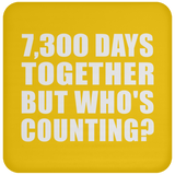 20th Anniversary 7,300 Days Together But Who's Counting - Drink Coaster