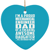Proud Mechanical Engineer Dad Of Awesome Daughter - Heart Ornament