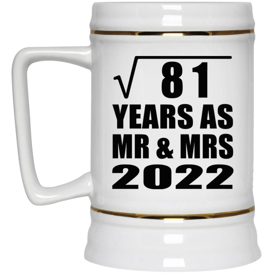 9th Anniversary Square Root of 81 Years As Mr & Mrs 2022 - Beer Stein
