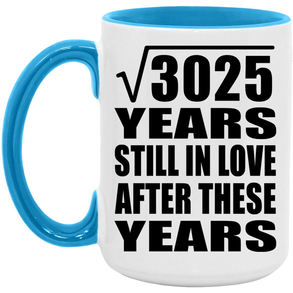 55th Anniversary Square Root of 3025 Years Still In Love - 15oz Accent Mug Blue