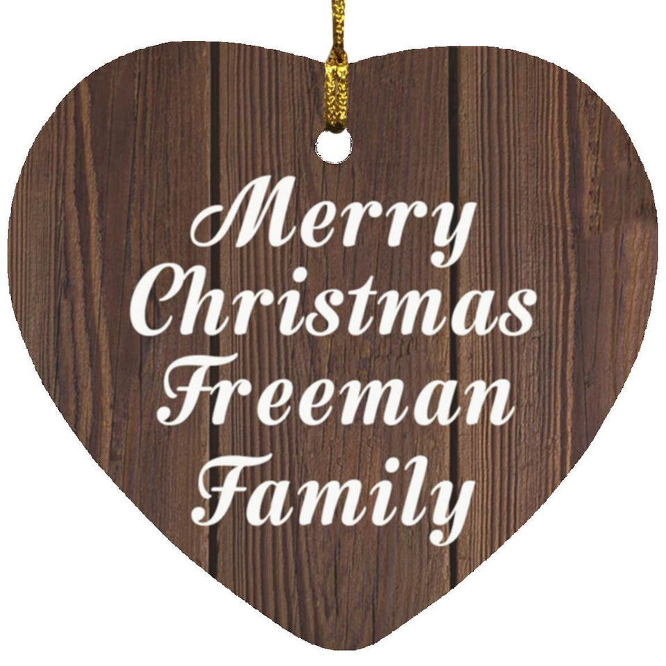 Merry Christmas Freeman Family - Heart Ornament D