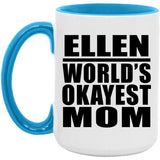 Ellen World's Okayest Mom - 15oz Accent Mug Blue