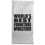 World's Best Furniture Upholsterer - Hand Towel
