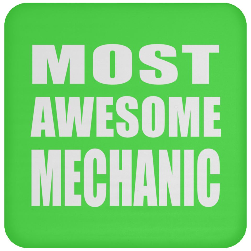 Most Awesome Mechanic - Drink Coaster