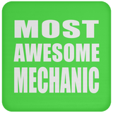 Most Awesome Mechanic - Drink Coaster
