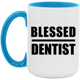 Blessed Dentist - 15oz Accent Mug Blue