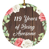 119th Birthday 119 Years Of Being Awesome - Circle Ornament A