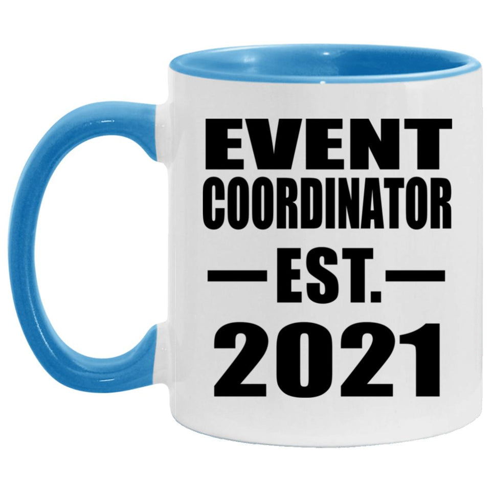 Event Coordinator Established EST. 2021 - 11oz Accent Mug Blue