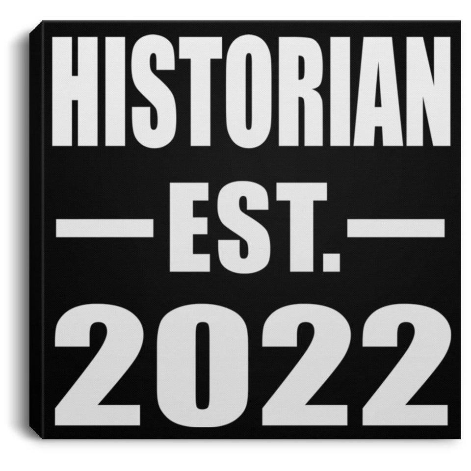 Historian Established EST. 2022 - Canvas Square