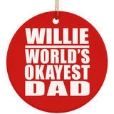 Willie World's Okayest Dad - Circle Ornament