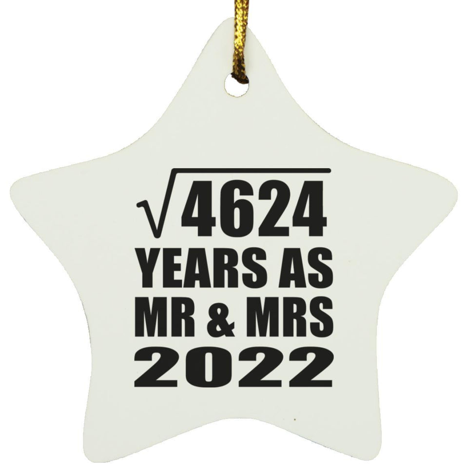 68th Anniversary Square Root of 4624 Years As Mr & Mrs 2022 - Star Ornament