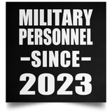 Military Personnel Since 2023 - Poster Square