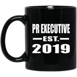 Pr Executive Established EST. 2019 - 11oz Coffee Mug Black