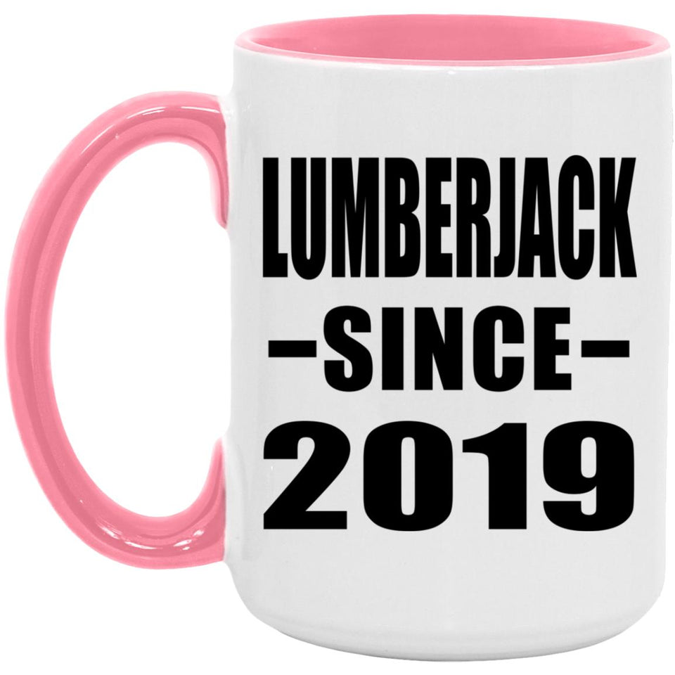 Lumberjack Since 2019 - 15oz Accent Mug Pink