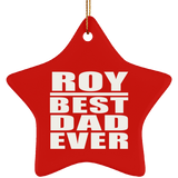 Roy Best Dad Ever - Star Ornament