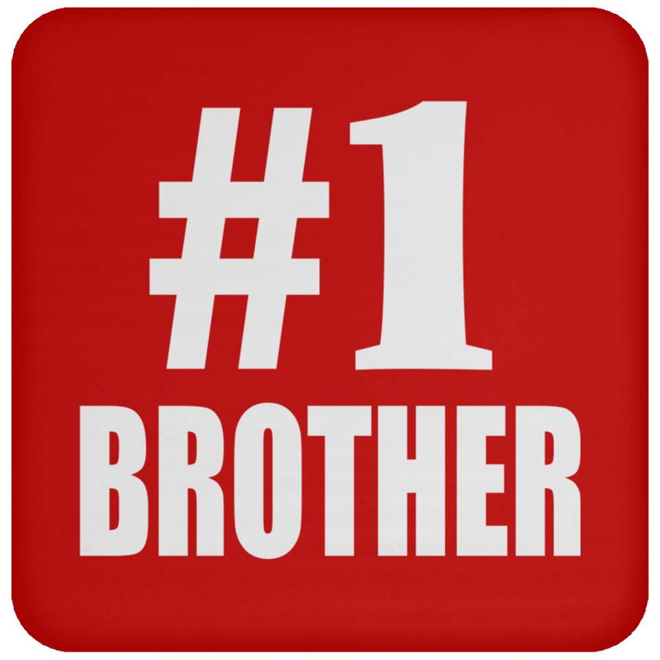 Number One #1 Brother - Drink Coaster