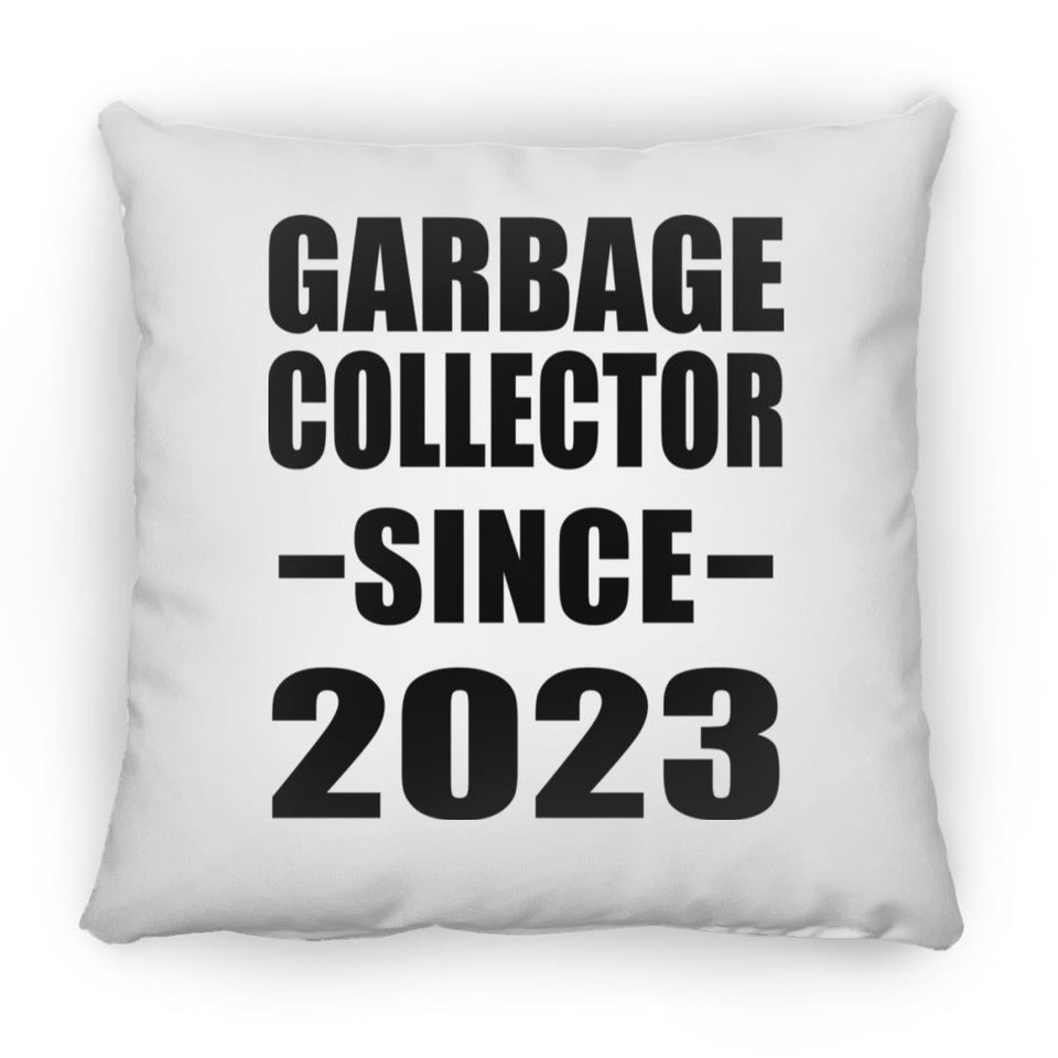 Garbage Collector Since 2023 - Throw Pillow