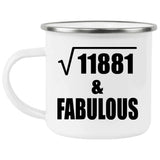 109th Birthday Square Root of 11881 & Fabulous - 12oz Camping Mug