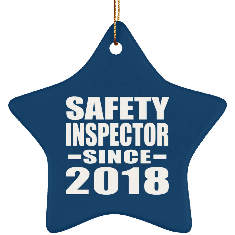 Safety Inspector Since 2018 - Star Ornament