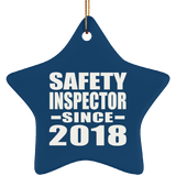 Safety Inspector Since 2018 - Star Ornament