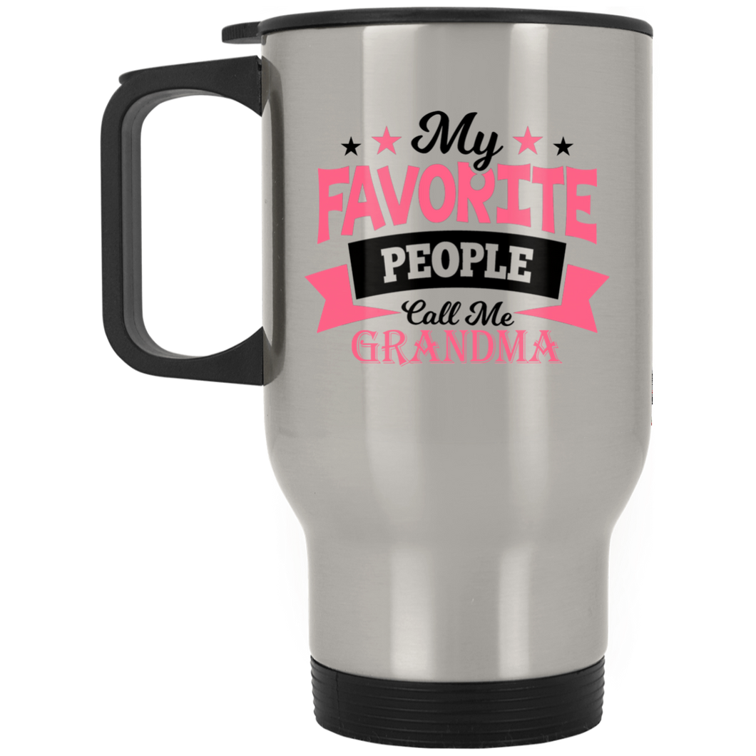 My Favorite People Call Me Grandma - Silver Travel Mug