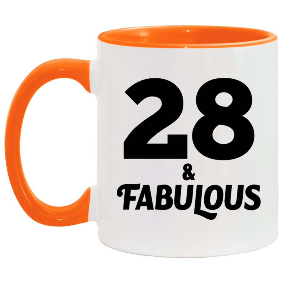 28th Birthday 28 & Fabulous - 11oz Accent Mug Orange